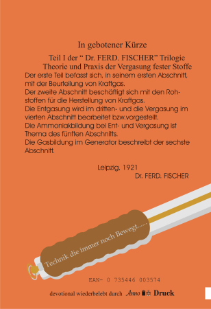 Annodruck Band 11 Holzgas Pyrolyse Gasgeneratoren FISCHER/GWOSDZ Theorie und Praxis der Vergasung fester Stoffe Teil 1